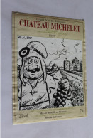 Etiquette Decolée   GRAND VIN DE BORDEAUX CHATEAU MICHELET - Otros & Sin Clasificación