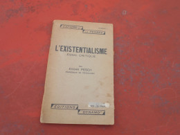 L'Existentialisme  Essai Critique Par Edgar Pesch  Professeur De Pyschologie - Sociologia