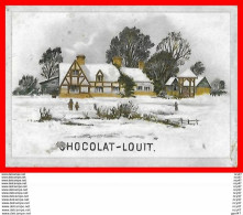 CHROMOS. Chocolat LOUIT (Bordeaux).  Paysage Hivernal...S1022 - Louit