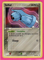 Carte Pokemon 2005 Ex Legende Oubliée 28/101 Terhal 50pv Bon Etat - Ex