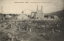 PC HAITI CARIBBEAN PORT-au-PRINCE CATHEDRALES MARCHE Vintage Postcard (b52094) - Haiti