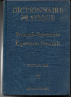 (Livres). Dictionnaire Pratique Esperanto Francais . Ed 2000. Quasi Neuf & (2) - Dictionnaires