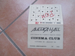 Delcampe - NAPOLI America Hall Cinema Club 1989 1990 Tessera Abbonamento - Tessere Associative