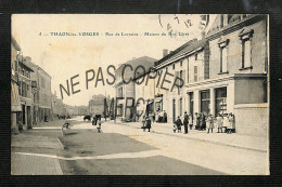88 - THAON LES VOSGES - Rue De Lorraine - Maison Du Bon LIvre - 1912 (peu Courante) - Thaon Les Vosges