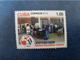 CUBA  NEUF  2013    ADUANA   SOCIALISTA   //  PARFAIT  ETAT  // 1er  CHOIX  // - Neufs