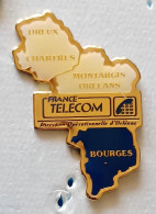 Pin's France Telecom Dreux Chartres Montargis Orléans Bourges - Telecom De Francia