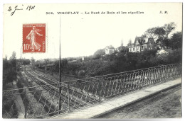 VIROFLAY - Le Pont De Bois Et Les Aiguilles - Viroflay
