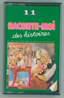 Raconte-moi Des Histoires 11 : Voyages Gulliver, Pinocchio, Fées, Astrocycle, Ours Noël, Belle Bois Dormant - Cassette