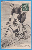 CPA FRANCE - SPORT - CYCLISME - LES SPORTS - F. FABER, ROUTIER FRANCAIS - C. MALCUIT, PHOT.-EDIT. PARIS - Cycling