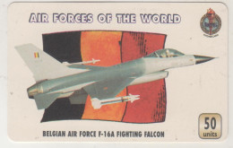 UK - Belgian Air Force F-16A Fighting Falcon (UT 049ITL), Unitel Air Forces Of The World , 50U, Mint, FAKE - Autres & Non Classés