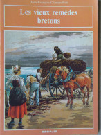 Les Vieux Remèdes Breton, Jean-François Champollion, Illustré - Bretagne