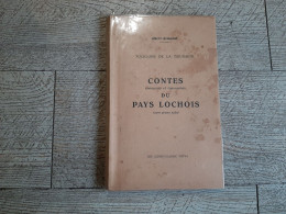 Contes éponymes Et Toponymes Du Pays Lochois Albert Delnouë Loches Folklore Touraine 1954 - Centre - Val De Loire