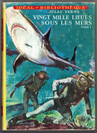 Hachette - Idéal Bibliothèque - Jules Verne - "Vingt Mille Lieues Sous Les Mers (T1)" - 1966 - #Ben&JVerne - #Ben&IB - Ideal Bibliotheque