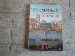 Tourangeau Marinier Sur La Loire Comte CLD 1984 Marine Tours Touraine - Centre - Val De Loire