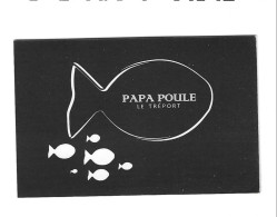 Carte De Visite RESTAURANT - PAPA POULE - 76470 Le Tréport - - Other & Unclassified