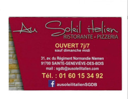 Carte De Visite RISTORANTE . PIZZERIA - AU SOLEIL ITALIEN - 91700 Ste Geneviéve Des Bois - - Other & Unclassified