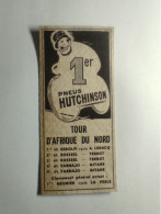 1950 Cartonnage Publicitaire 1er PNEUS HUTCHINSON Tour D'AFRIQUE Du NORD ... LEDUCQ TERROT GITANE Cycle LA PERLE - Pubblicitari