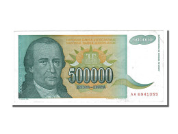 Billet, Yougoslavie, 500,000 Dinara, 1993, SUP - Jugoslavia