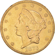 Monnaie, États-Unis, Liberty Head, $20, Double Eagle, 1873, U.S. Mint - 20$ - Double Eagles - 1877-1901: Coronet Head  (Testa Coronata)