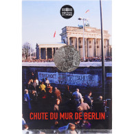 France, 10 Euro, 2019, Monnaie De Paris, Chute Du Mur De Berlin, FDC, Argent - Francia