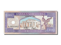 Billet, Somaliland, 10 Shillings = 10 Shilin, 1994, NEUF - Somalia
