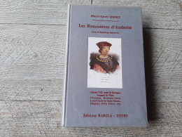 Les Rencontres D'amboise Sibert éditions Barcla 1969 Touraine - Centre - Val De Loire