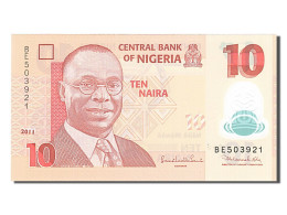 Billet, Nigéria, 10 Naira, 2011, NEUF - Nigeria