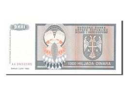 Billet, Bosnia - Herzegovina, 1000 Dinara, 1992, NEUF - Bosnia And Herzegovina