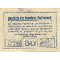 Billet, Autriche, Natternbach, 30 Heller, Place 1920-12-31, SUP, Mehl:FS 643 - Autriche