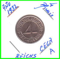 GERMANY REPÚBLICA DE WEIMAR 4 REICHSPFENNIG ( 1932 CECA - A )  (REICHSPFENNIG KM # 75 - 4 Reichspfennig