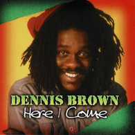 Dennis Brown - Here I Come. CD - Rock