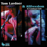Tom Lardner & Allfreedom - At Cambayá Club. CD - Rock