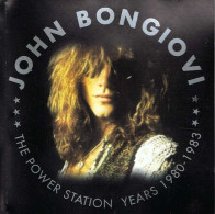 John Bongiovi - The Power Station Years 1980-1983. CD - Rock