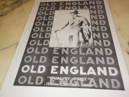 ANCIENNE PUBLICITE MAGASIN OLD ENGLAND QUALITY FIRST  1930 - Pubblicitari