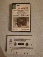 K7 Audio : J.S. Bach - Toccata Adagio & Fugue / Marie-Claire Alain - Cassettes Audio