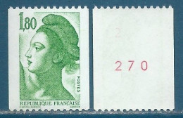 N°2378b Roulette Liberté 1,80 Vert Avec N° Rouge 270 Neuf** - Coil Stamps