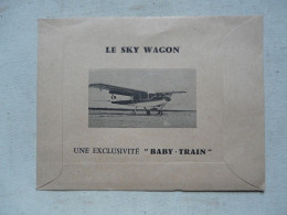 ENVELOPPE COMMANDE - BABY-TRAIN : LE SKY WAGON - Pubblicitari