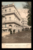 ALGERIE - MOSTAGANEM - L'HOTEL DE FRANCE ET LE GRAND HOTEL - CARTE COLORISEE - Mostaganem