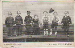 Souvenir AU ROYAUME DE LILLIPUT Paris. Les Plus Petits LILLIPUTIENS (dt Pompiers; Sans Le Directeur Du Cirque) - Zirkus