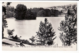 15774 ● LYON VI Le PARC De La TETE D'OR Lac FOURVIERE Et COTEAU De La CROIX ROUSSE 1910s- LEVY 403 - Lyon 6