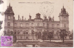 Ferrieres En Brie Le Chateau 1936 - Torcy