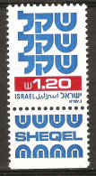 Israël Israel 1982 N° 827 Iso Avec Tab ** Courant, Sheqel, Monnaie Nationale De L'état D'Israël, Unité Monétaire, Pièce - Nuevos (con Tab)