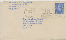 GB SLOGAN POSTMARKS 1947 HACKNEY E.8. BLOOD DONORS ARE STILL URGENTED NEEDED On Very Fine Cover With GVI 2½d Pale Blue - Lettres & Documents