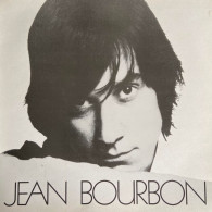 Jean Bourbon - 2 Disques 33 T Accroché à Toi J'en Ai Marre De Crever (2 X LPx, Album) Canetti 1978/1985 - Autres - Musique Française