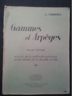 E THIBAUX GAMMES ET ARPEGES POUR VIOLON PARTITION - Instruments à Cordes