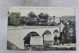 M254, Cpa 1917, Courpière, Pont Sur La Dore, Puy De Dôme 63 - Courpiere