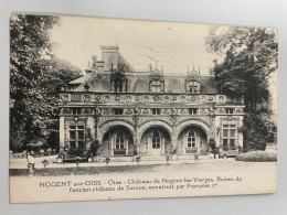 CPSM - 60 - NOGENT SUR OISE - Ruines Château De Sarcus Construit Par François 1er - Nogent Sur Oise