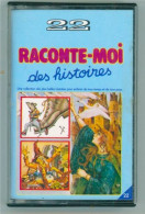 Raconte-moi Des Histoires 22 : Voyages Rodolphe, Toucher Or, Dîner Maigicen, Cygnes Sauvages, Tirondin Courgette - Audiokassetten