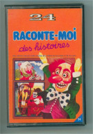 Raconte-moi Des Histoires 24 : Oeuf Rachid, Intrépide Soldat Plomb, Aldo Arcadie, Hérisson Voler, Monsieur Croq'enfant - Cassettes Audio