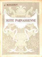 Suite Parnassienne, D’après Une Ode De Maurice Léna. Musique J. Massenet. Partition Ancienne. - Partitions Musicales Anciennes